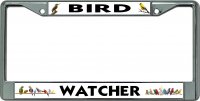 Bird Watcher Chrome License Plate Frame