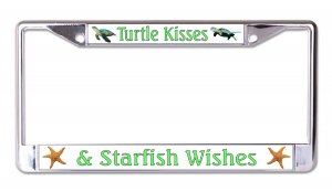 Turtle Kisses And Starfish Wishes Chrome License Plate Frame