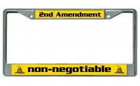 2nd Amendment non-negotiable Chrome License Plate Frame