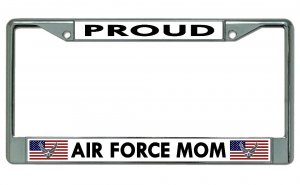 Proud Air Force Mom Chrome License Plate Frame