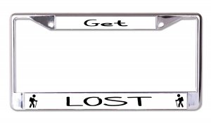 Hiking Get Lost Chrome License Plate Frame