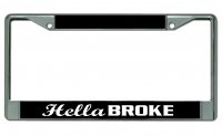 HellaBROKE Chrome License Plate Frame