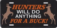 Hunters Will Do Anything For A Buck License Plate