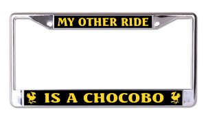 My Other Ride Is A Chocobo Chrome License Plate Frame