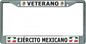 Veterano Ejercito Mexicano Chrome License Plate Frame