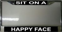 Sit On A Happy Face Frame