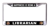 Happiness Is Being A Librarian Chrome License Plate Frame
