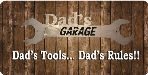 Dads Garage Dads Tools Dads Rules Photo License Plate