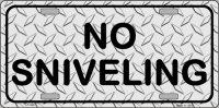 No Sniveling License Plate