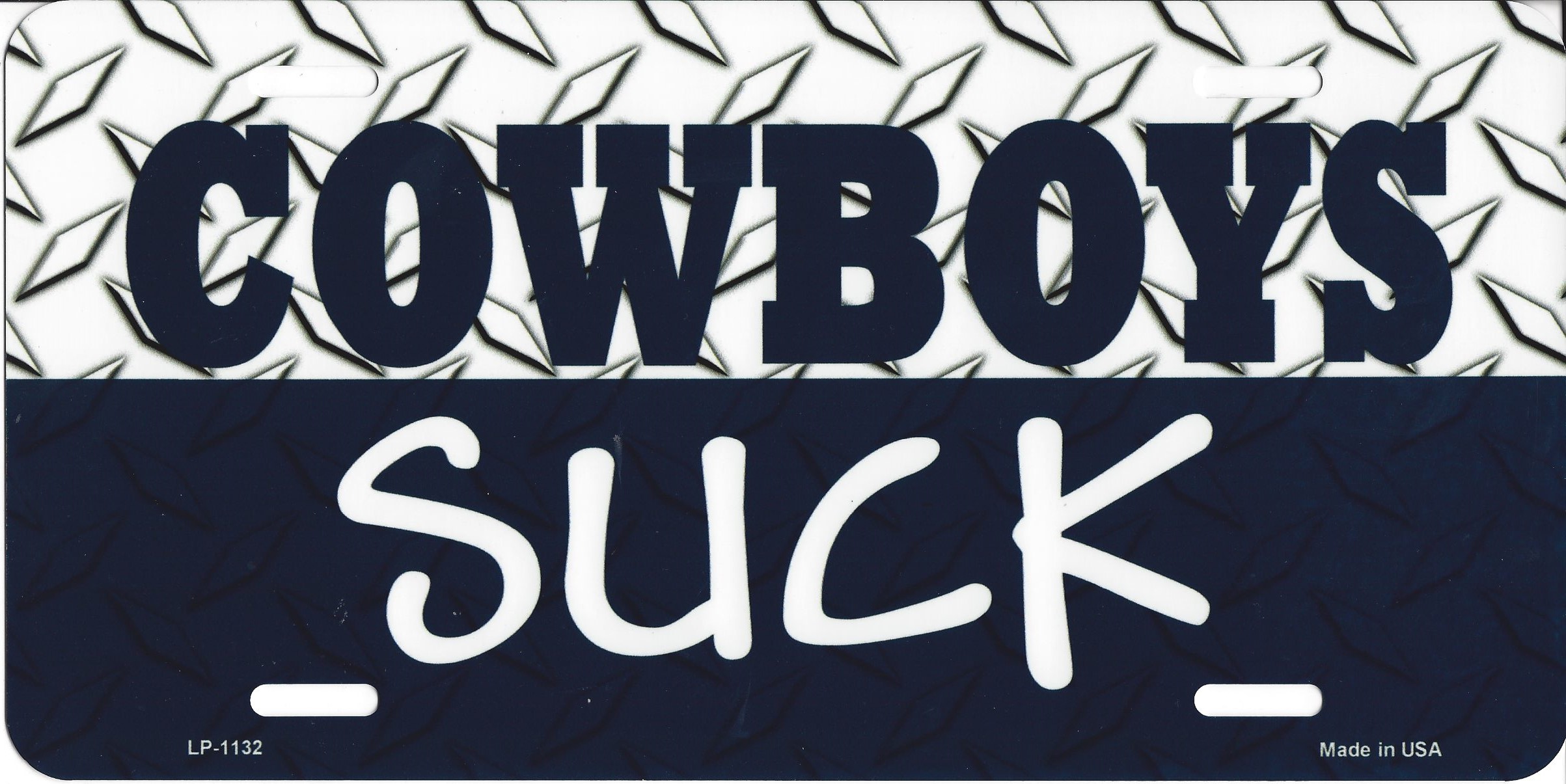 Cowboys Suck Metal License PLATE.